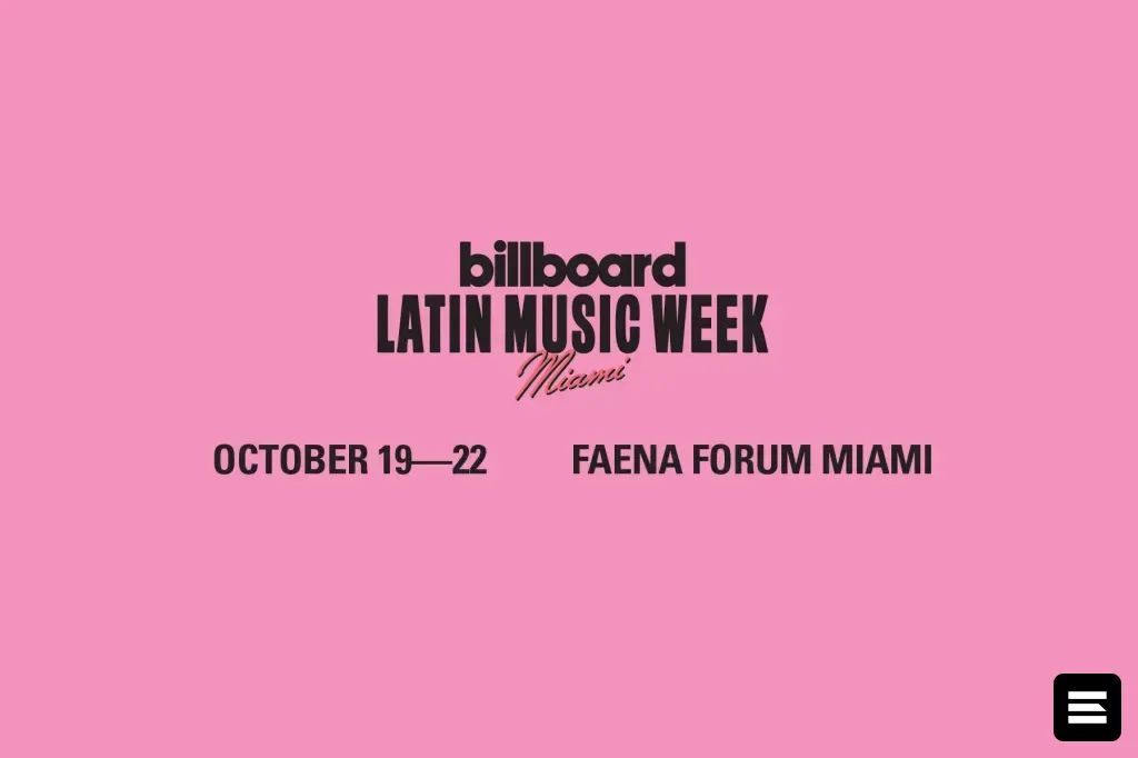 Billboard Latin Music Week 2026: 10 вопросов, формирующих латиноиндустрию