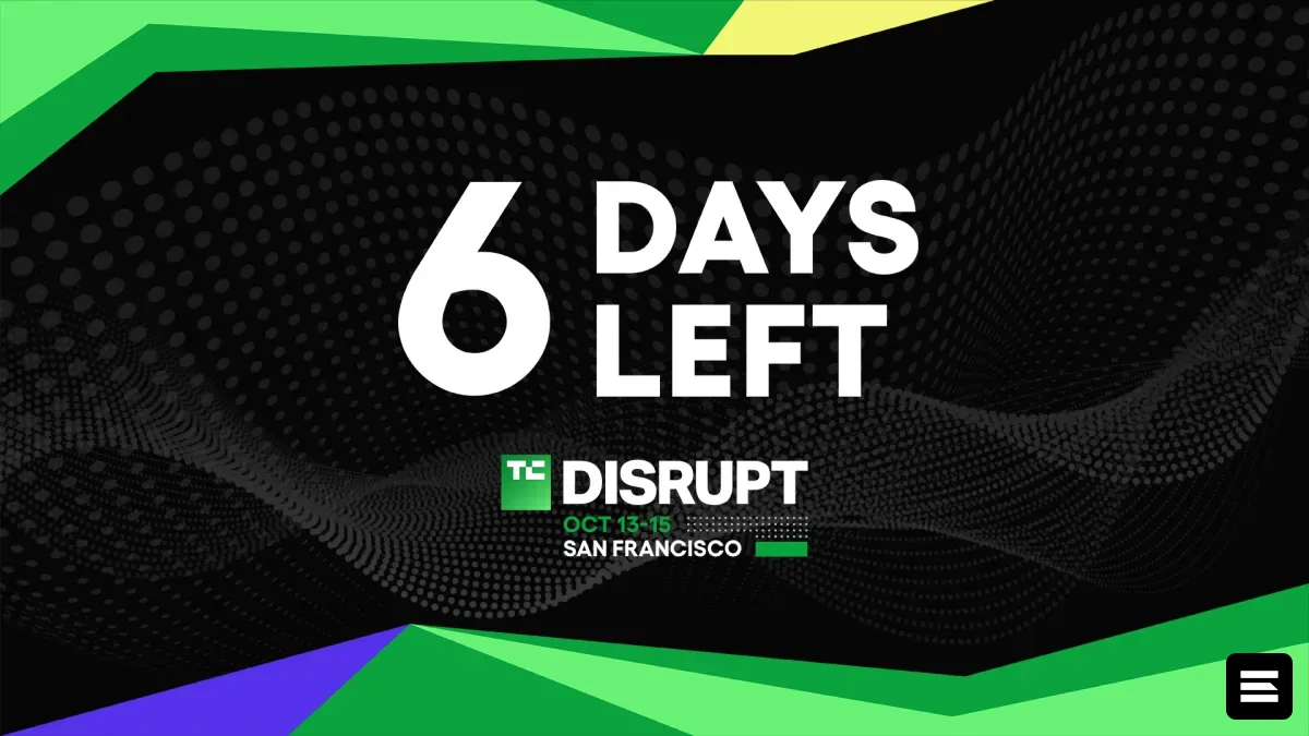 До 25 сентября — скидка до 200 долларов на билет TechCrunch Disrupt 2026